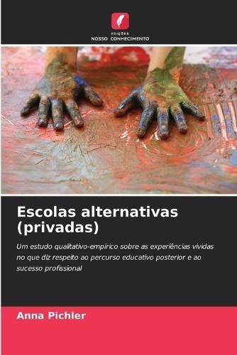Escolas alternativas (privadas)