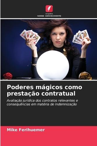 Poderes mágicos como prestação contratual
