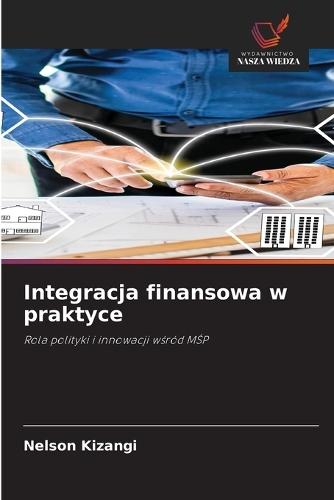 Integracja finansowa w praktyce