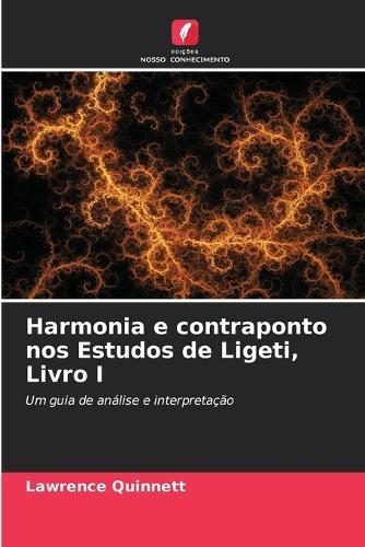 Harmonia e contraponto nos Estudos de Ligeti, Livro I
