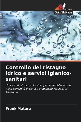 Controllo del ristagno idrico e servizi igienico-sanitari