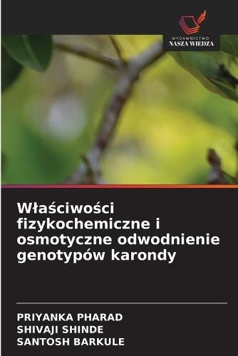 Wlaściwości fizykochemiczne i osmotyczne odwodnienie genotypów karondy