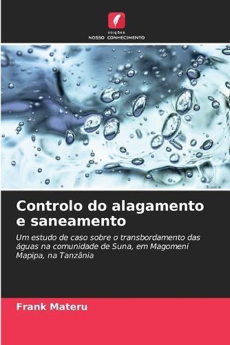 Controlo do alagamento e saneamento