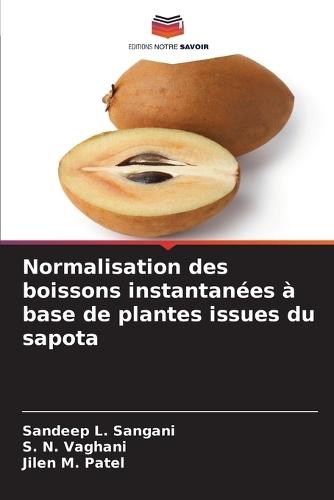 Normalisation des boissons instantanées à base de plantes issues du sapota