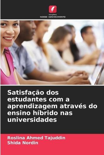 Satisfação dos estudantes com a aprendizagem através do ensino híbrido nas universidades