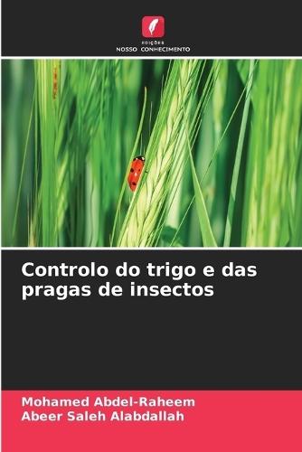Controlo do trigo e das pragas de insectos