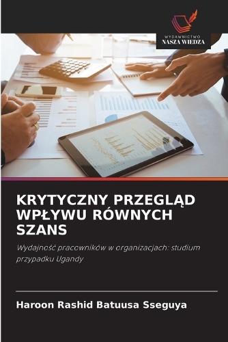 Krytyczny PrzeglĄd Wplywu Równych Szans