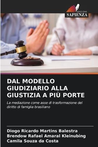 Dal Modello Giudiziario Alla Giustizia a Più Porte