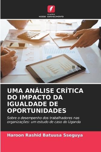 Uma Análise Crítica Do Impacto Da Igualdade de Oportunidades
