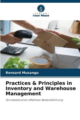 Practices & Principles in Inventory and Warehouse Management