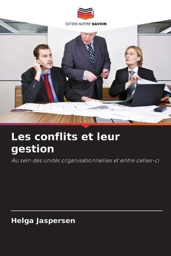 Les conflits et leur gestion