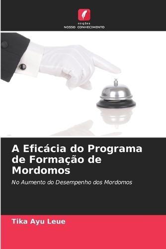 A Eficácia do Programa de Formação de Mordomos