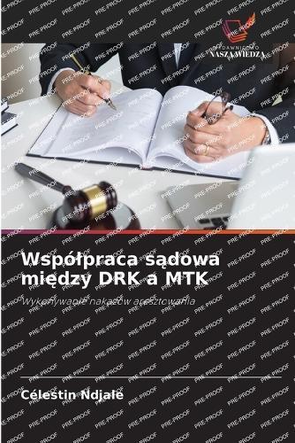 Wspólpraca sądowa między DRK a MTK