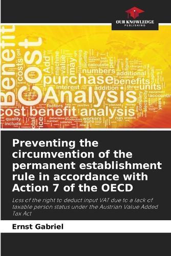 Preventing the circumvention of the permanent establishment rule in accordance with Action 7 of the OECD