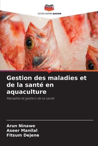 Gestion des maladies et de la santé en aquaculture