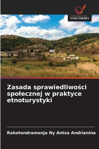 Zasada sprawiedliwości spolecznej w praktyce etnoturystyki