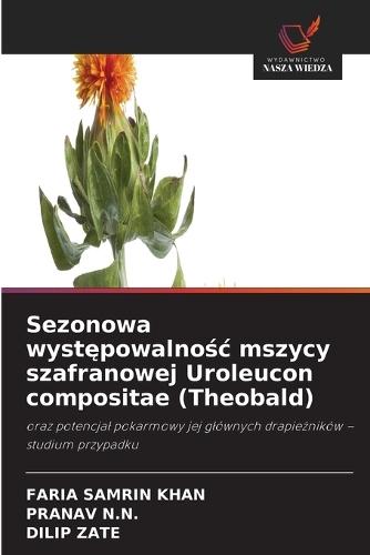 Sezonowa występowalnośc mszycy szafranowej Uroleucon compositae (Theobald)