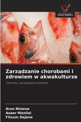 Zarządzanie chorobami i zdrowiem w akwakulturze