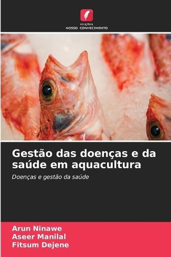 Gestão das doenças e da saúde em aquacultura