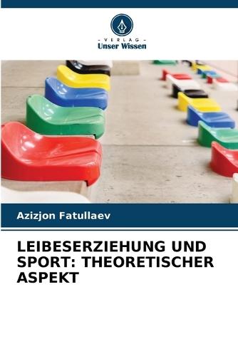 Leibeserziehung Und Sport: Theoretischer Aspekt