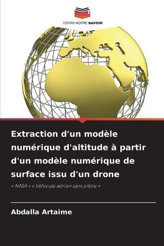 Extraction d'un modèle numérique d'altitude à partir d'un modèle numérique de surface issu d'un drone