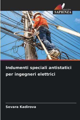 Indumenti speciali antistatici per ingegneri elettrici