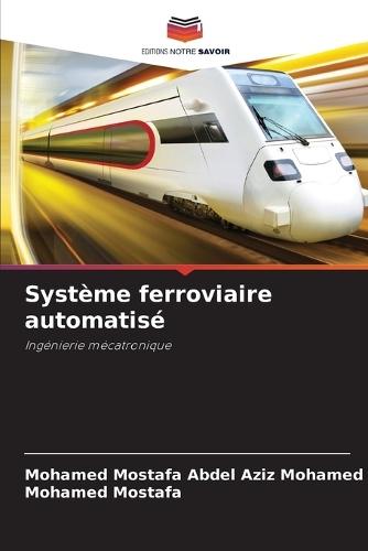 Système ferroviaire automatisé