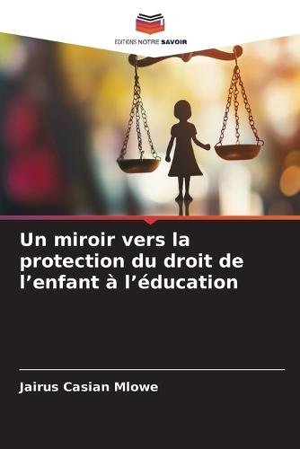 Un miroir vers la protection du droit de l'enfant à l'éducation
