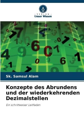 Konzepte des Abrundens und der wiederkehrenden Dezimalstellen