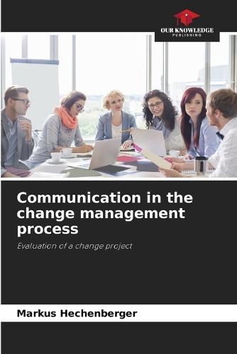 Communication in the change management process