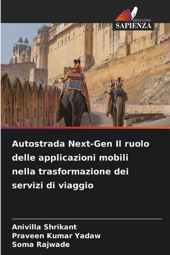 Autostrada Next-Gen Il ruolo delle applicazioni mobili nella trasformazione dei servizi di viaggio