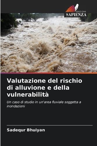 Valutazione del rischio di alluvione e della vulnerabilità