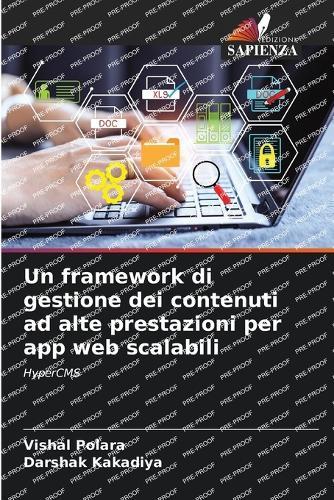 Un framework di gestione dei contenuti ad alte prestazioni per app web scalabili