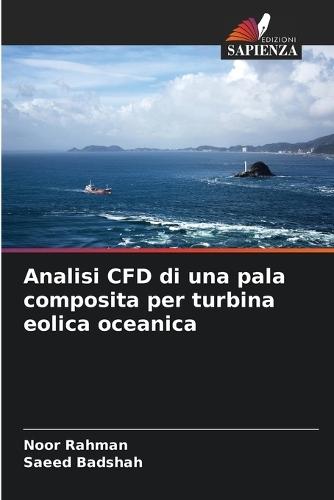 Analisi CFD di una pala composita per turbina eolica oceanica