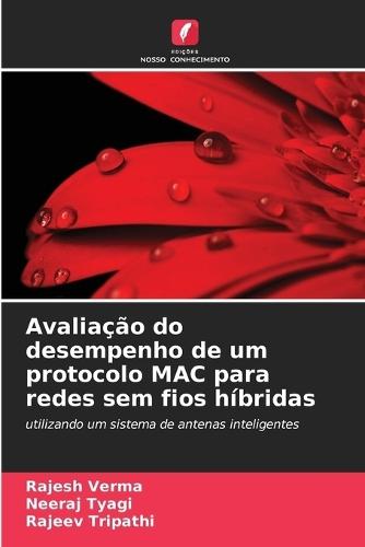 Avaliação do desempenho de um protocolo MAC para redes sem fios híbridas