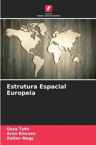 Estrutura Espacial Europeia
