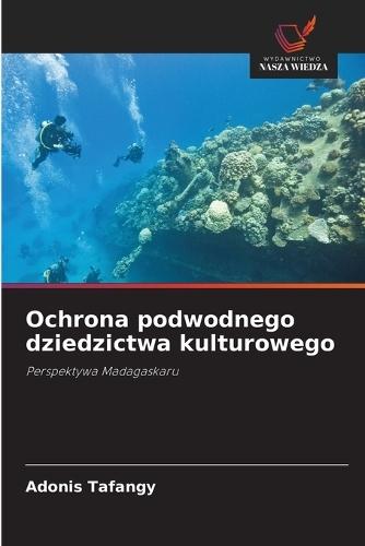 Ochrona podwodnego dziedzictwa kulturowego