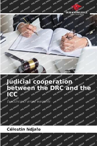 Judicial cooperation between the DRC and the ICC
