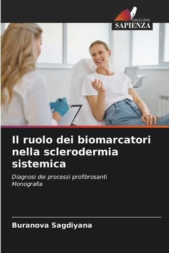 Il ruolo dei biomarcatori nella sclerodermia sistemica