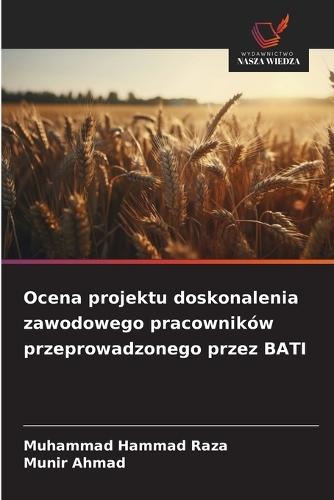 Ocena projektu doskonalenia zawodowego pracowników przeprowadzonego przez BATI