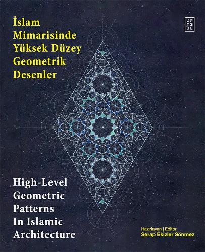 High Level Geometric Patterns in Islamic Architecture