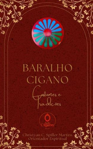 Baralho Cigano: Costumes e Tradições