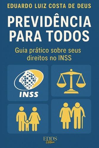 Previdência para Todos: Guia prático sobre seus direitos no INSS