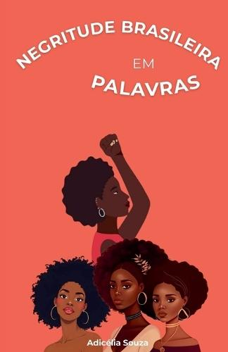 Negritude Brasileira em palavras