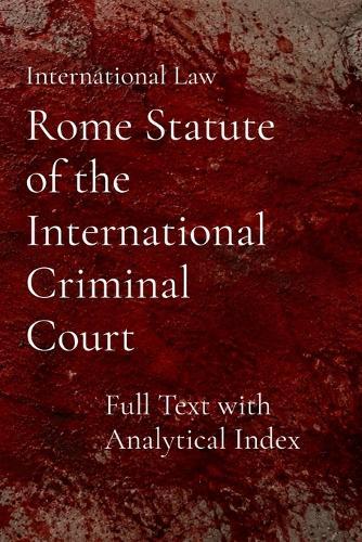Rome Statute of the International Criminal Court