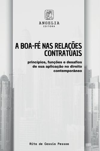 A Boa-fé Nas Relações Contratuais
