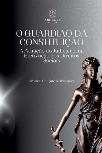 O Guardião Da Constituição