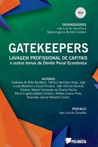 Gatekeepers: Lavagem Profissional De Capitais E Outros Tema
