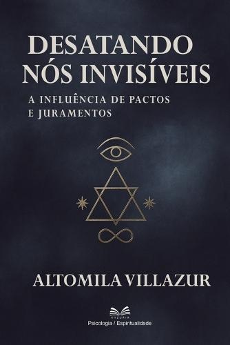 Desatando nós Invisíveis: A Influência de Pactos e Juramentos