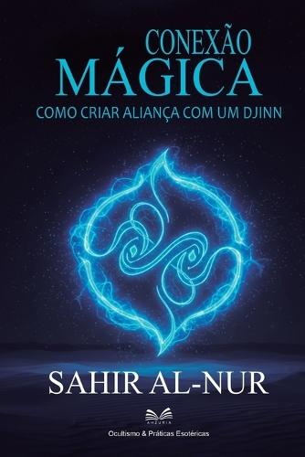Conexão Mágica: Como Criar Aliança Com Um Djinn